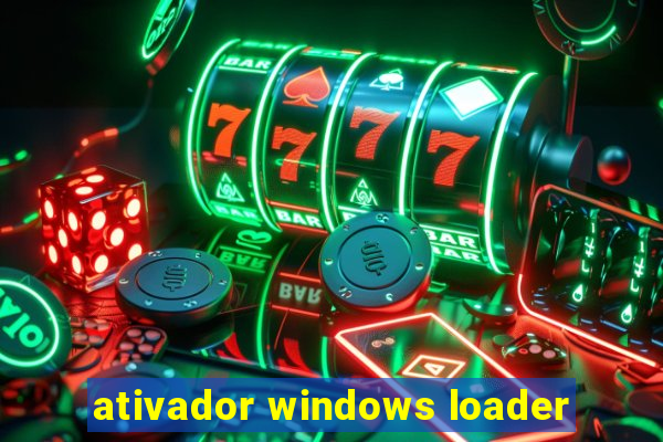 ativador windows loader